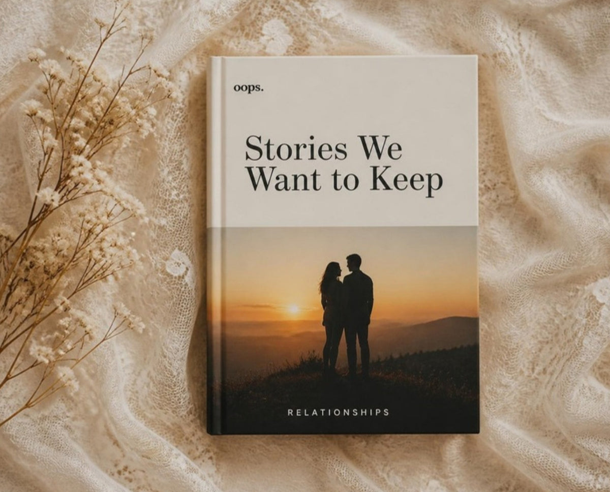 Stories We Want to Keep by oops.